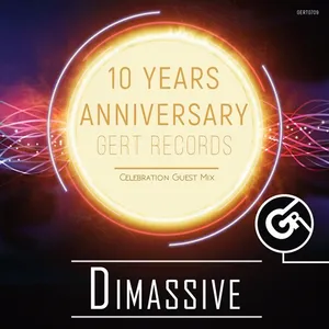 Dimassive - Gert Records 10 Years Anniversary - 2022 cover image