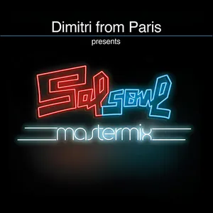 Dimitri From Paris - Salsoul Mastermix - 2017 cover image