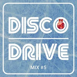 Disco Drive Mix #4 - 2021 cover image
