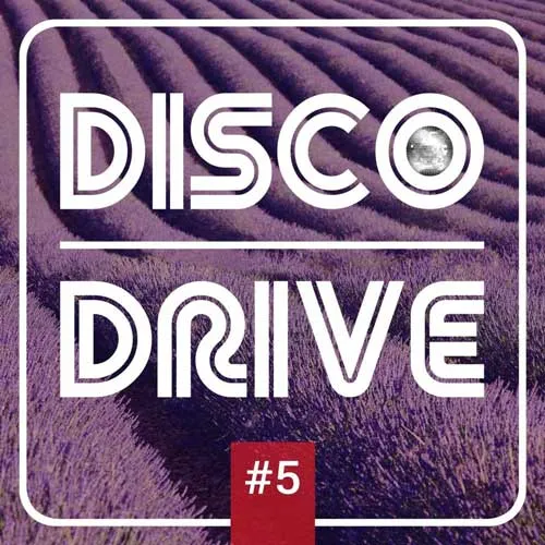 Disco Drive Mix #5 - 2022 cover image