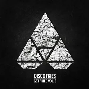 Disco Fries - Get Fried Vol. 2 - 2017 cover image