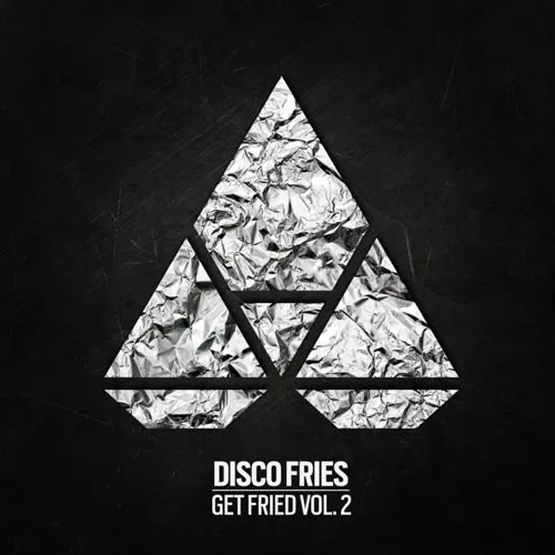Disco Fries - Get Fried Vol. 2 - 2017 cover image