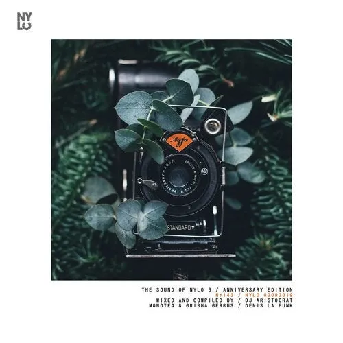 DJ Aristocrat, Denis La Funk, Monoteq & Grisha Gerrus - The Sound Of NYLO Vol. 3 - 2019 cover image