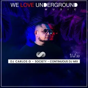DJ Carlos G - Continuous DJ Mix Vol. 10 - Society - 2023 cover image