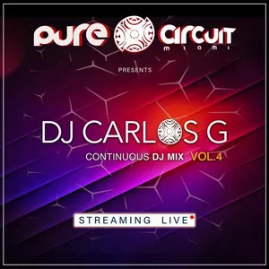 DJ Carlos G - Pure Circuit Miami Vol. 4 - 2021 cover image