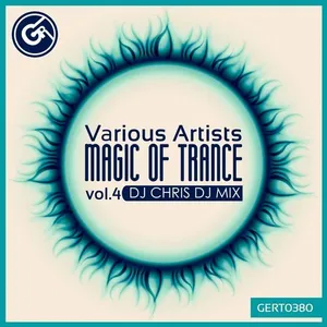DJ Chris - Magic Of Trance Vol. 4 - 2018 cover image