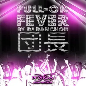 DJ Danchou - Full-On Fever - 2014 cover image