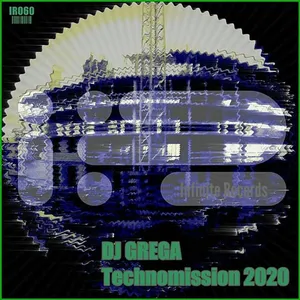 DJ Grega - Technomission 2020 - 2020 cover image