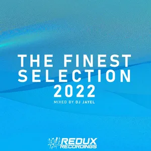 DJ Jayel - Redux - The Finest Selection 2022 - 2022 cover image