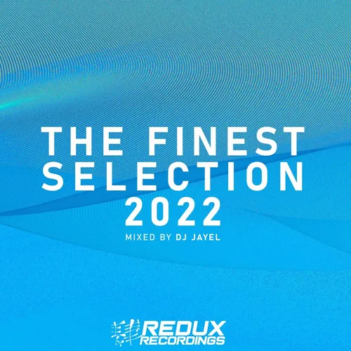 DJ Jayel - Redux - The Finest Selection 2022 - 2022 cover image