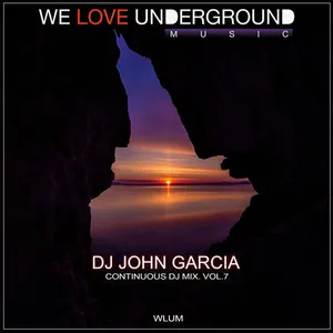 DJ John Garcia - Continuous DJ Mix Vol. 7 - 2022 cover image