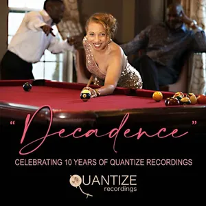 DJ Spen - Decadence - Celebrating 10 Years Of Quantize Recordings - 2022 cover image