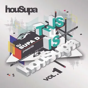 DJ Supa D - This Is HouSupa Vol. 1 - 2022 cover image