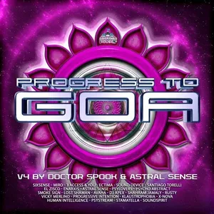 Doctor Spook & Astral Sense - Progress To Goa Vol. 4 - 2019 cover image