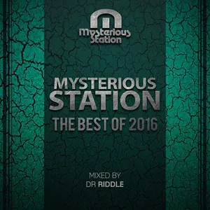 Dr. Riddle - Mysterious Station - The Best Of 2016 - 2017 cover image