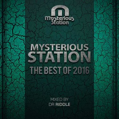 Dr. Riddle - Mysterious Station - The Best Of 2016 - 2017 cover image