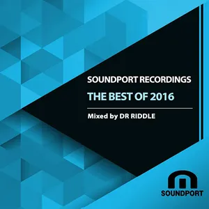 Dr. Riddle - Soundport Recordings - The Best Of 2016 - 2018 cover image