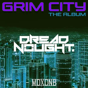 Dreadnought - Grim City - The Album - 2022 cover image
