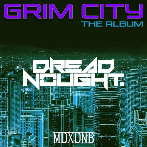 Dreadnought - Grim City - The Album - 2022 cover image
