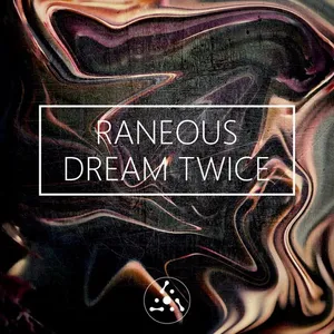 Dream Twice - Raneous - 2018 cover image