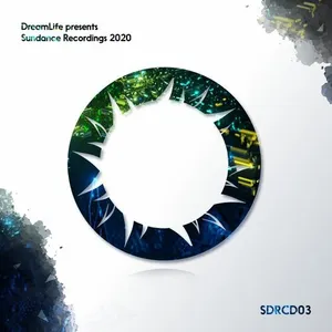 DreamLife - Sundance Recordings 2020 - 2020 cover image