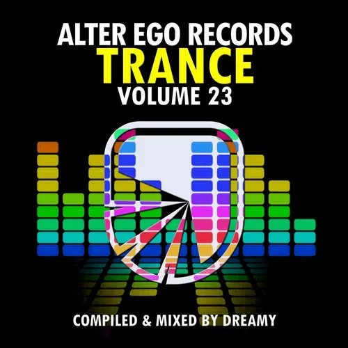 Dreamy - Alter Ego Trance Vol. 23 - 2018 cover image