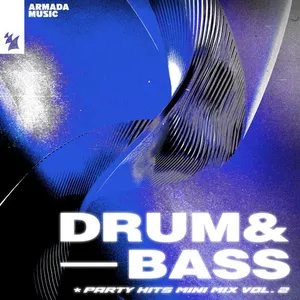 Drum & Bass Party Hits - Mini Mix Vol. 2 - 2024 cover image