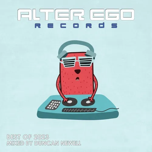 Duncan Newell - Alter Ego Records - Best Of 2023 - 2023 cover image