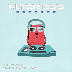 Duncan Newell - Alter Ego Records - Best Of 2023 - 2023 cover image