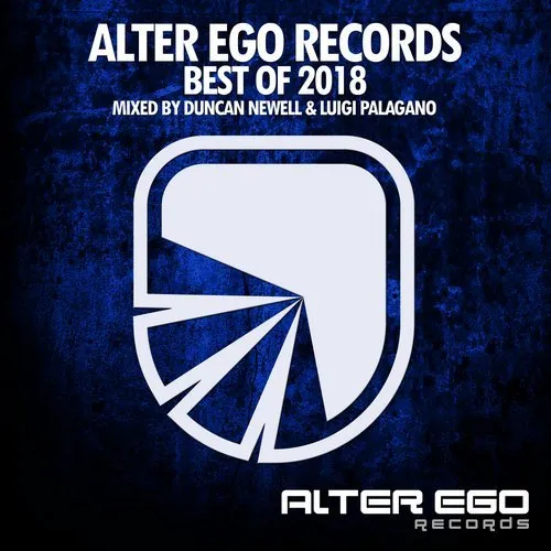 Duncan Newell & Luigi Palagano - Alter Ego Records - Best Of 2018 - 2018 cover image