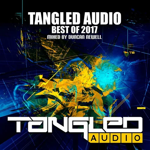 Duncan Newell - Tangled Audio - Best Of 2017 - 2017 cover image