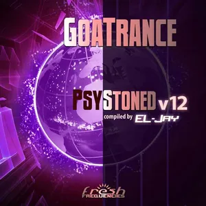 EL-Jay - GoaTrance PsyStoned V12 - 2021 cover image