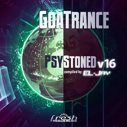 EL-Jay - GoaTrance PsyStoned V16 - 2024 cover image