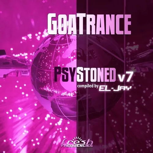 EL-Jay - GoaTrance PsyStoned V7 - 2020 cover image