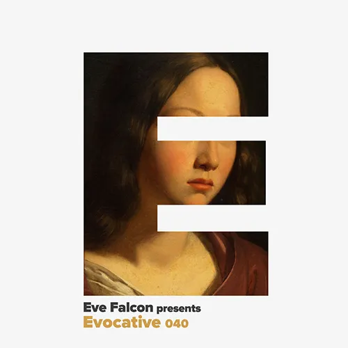 Eve Falcon - Evocative 040 - 2017 cover image