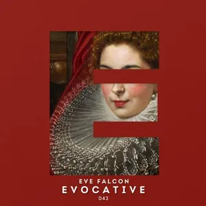 Eve Falcon - Evocative 043 - 2018 cover image