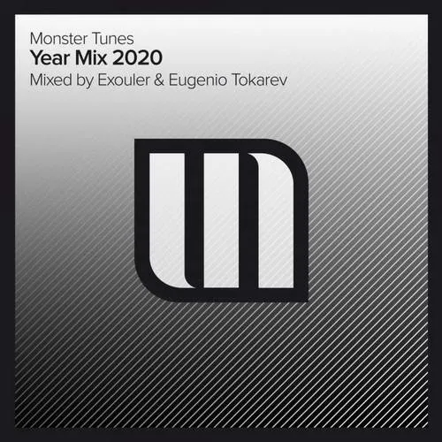 Exouler & Eugenio Tokarev - Monster Tunes - Year Mix 2020 - 2020 cover image
