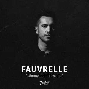 Fauvrelle - Throughout The Years - 2019 cover image