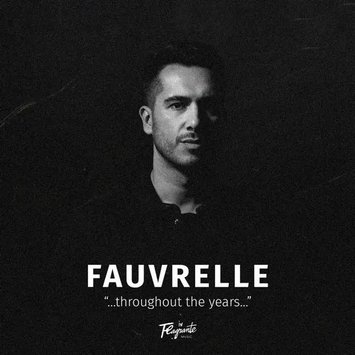 Fauvrelle - Throughout The Years - 2019 cover image