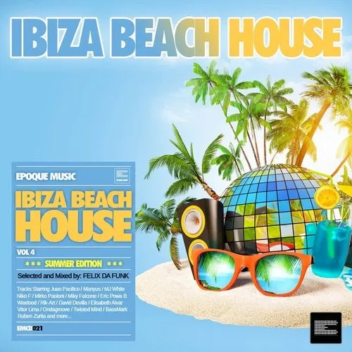 Felix Da Funk - Ibiza Beach House Vol. 4 - 2014 cover image