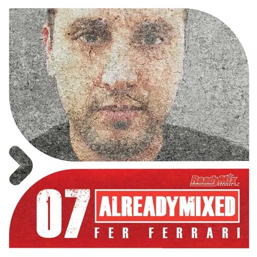 Fer Ferrari - Already Mixed Vol. 7 - 2012 cover image