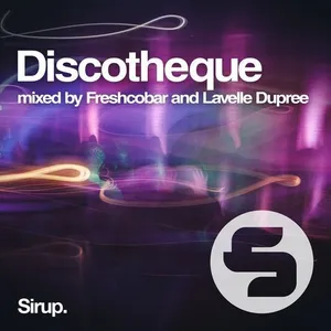 Freshcobar & Lavelle Dupree - Discotheque - 2019 cover image