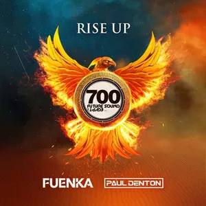 Fuenka & Paul Denton - Future Sound Of Egypt 700 - Rise Up - 2021 cover image