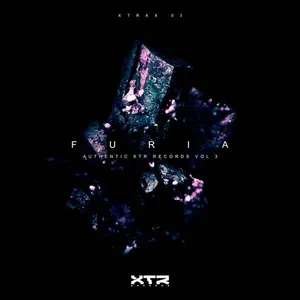 Furia - Authentic XTR Records Vol. 03 - 2021 cover image