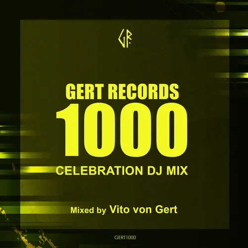 Vito Von Gert - Gert Records 1000 - 2024 cover image