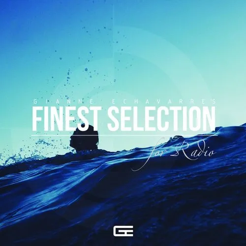 Gianne Echavarre - Finest Selection For Radio - 2016 cover image