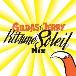 Gildas Kitsune & Jerry Bouthier - Kitsune Soleil Mix 1 - 2012 cover image