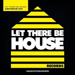 Glen Horsborough - Let There Be House - Amsterdam 2019 - 2019 cover image