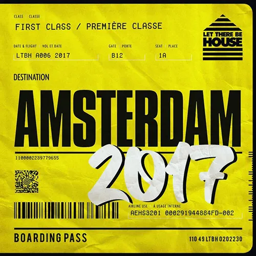 Glen Horsborough - Let There Be House - Destination Amsterdam 2017 - 2017 cover image