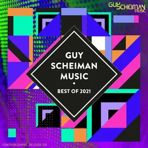 Guy Scheiman - Guy Scheiman Music - Best Of 2021 - 2021 cover image